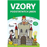 Vzory podstatných jmen: od 4.třídy - Petr Šulc