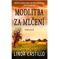 Modlitba za mlčení - Linda Castillo