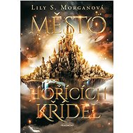 Město hořících křídel - 