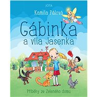 Gábinka a víla Jasenka - 
