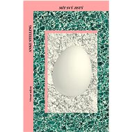 Mít svý jistý - Anke Stelling
