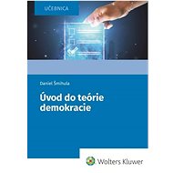 Úvod do teórie demokracie - Daniel Šmihula