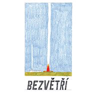 Bezvětří - Jakub Plachý
