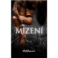 Mizení - M. V. Jírová