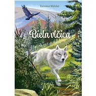 Biela vlčica - Vanessa Walderová