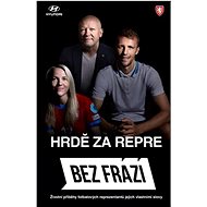 Hrdě za repre - František Suchan; Jakub Hlaváč; Alena Panovská