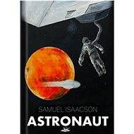 Astronaut - Samuel Isaacson