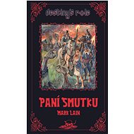 Paní Smutku - Mark Lain