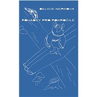 Pohádky pro pokročilé - Delicie Nerková