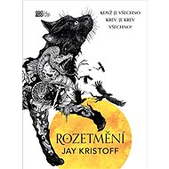 Rozetmění - Jay Kristoff
