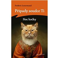 Případy soudce Ti Noc kočky - Frédéric Lenormand
