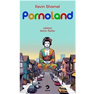 Pornoland - Kevin Shamel