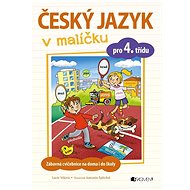 Český jazyk v malíčku pro 4. třídu - Lucie Vélová; Antonín Šplíchal