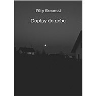 Dopisy do nebe - Filip Skoumal