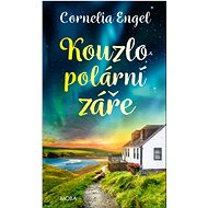 Kouzlo polární záře - Cornelia Engel