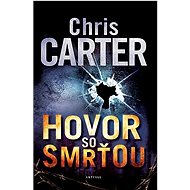 Hovor so smrťou - Chris Carter