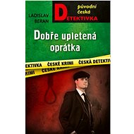 Dobře upletená oprátka - Ladislav Beran