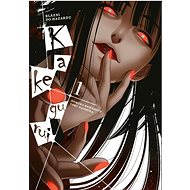 Kakegurui: Blázni do hazardu 1 - Homura Kawamoto; Toru Naomura