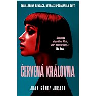 Červená královna - Juan Goméz-Jurado