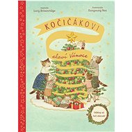 Kočičákovi slaví Vánoce - Lucy Brownridge; Eunyoung Seo