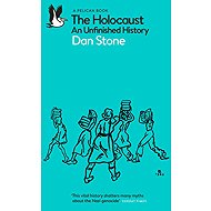 The Holocaust: An Unfinished History - 