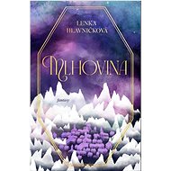 Mlhovina - Lenka Hlavničková