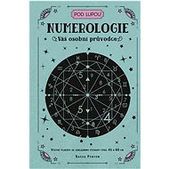Numerologie: Váš osobní průvodce - Sasha Fenton
