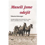 Museli jsme odejít - Viktoria Schwenger