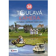 Toulavá kamera 38 - Iveta Toušlová; Josef Maršál