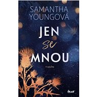 Jen se mnou - Samantha Young