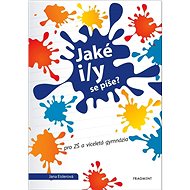 Jaké i/y se píše? - Jana Eislerová