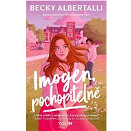 Imogen, pochopitelně - Becky Albertalli