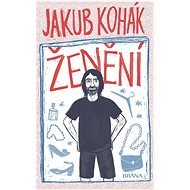 Ženění - Jakub Kohák