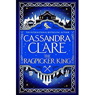 The Ragpicker King - Cassandra Clare