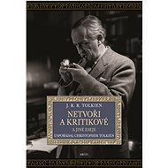 Netvoři a kritikové - John Ronald Reuel Tolkien