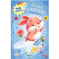 Malí třpytíci Oslava na zahradě - Emily Moon