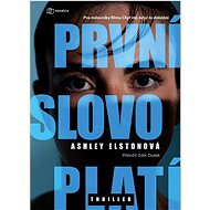 První slovo platí - Ashley Elston