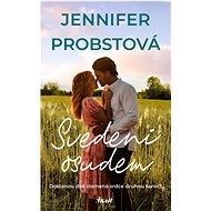 Svedeni osudem - Jennifer Probstová