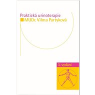 Praktická urinoterapie - Vilma Partyková