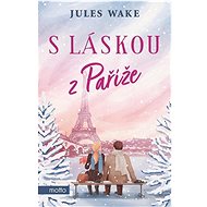 S láskou z Paříže - Jules Wake