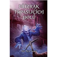 Přízrak trpasličích dolů - Jens Schumacher