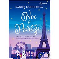 Noc v Paríži - Sandy Barkerová