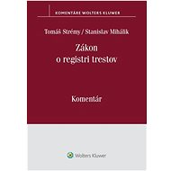 Zákon o registri trestov: Komentár - 