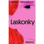Laskonky - Barbara Nesvadbová