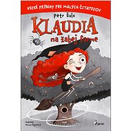 Klaudia na žabie farme - Petr Šulc; Tereza Šajnerová