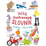 Veľký ilustrovaný slovník  Anglicko - Slovenský - 