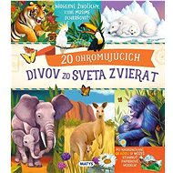 20 ohromujúcich divov zo sveta zvierat - 