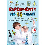 Experimenty na 15 minut - Emily Huntová  Emily Huntová