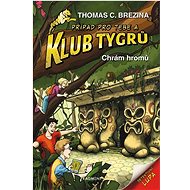 Klub Tygrů Chrám hromů - Thomas Brezina
