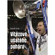 Vítězové ušatého poháru - Karel Felt